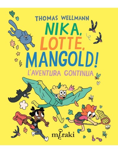 Nika Lotte Mangold L aventura continua