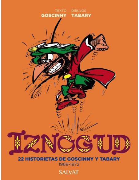 Iznogud 22 historietas de Goscinny y Tabary 1969 1972