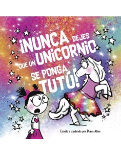 Nunca dejes que un unicornio se ponga TUTU
