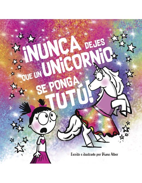 Nunca dejes que un unicornio se ponga TUTU