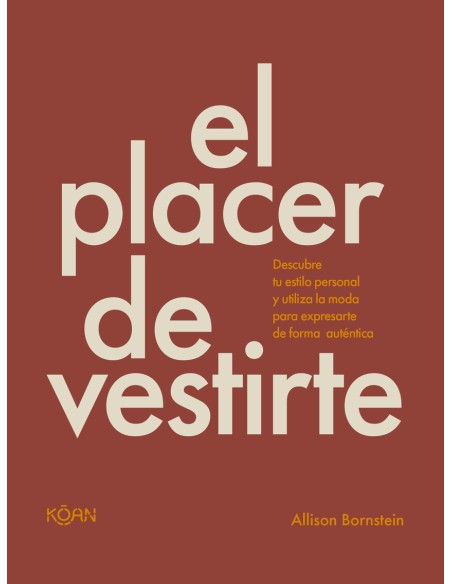 El placer de vestirte