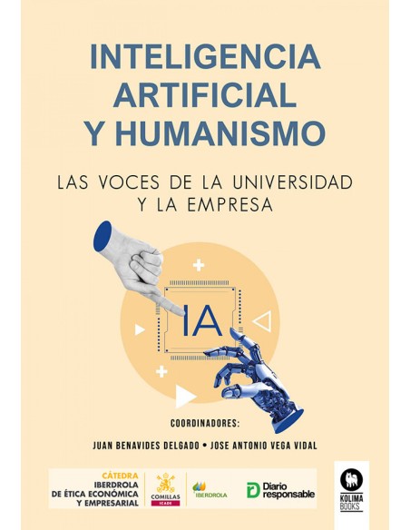Inteligencia Artificial y humanismo Las voces de la universidad y la empresa