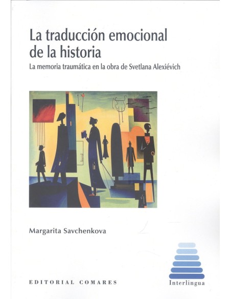 LA TRADUCCION EMOCIONAL DE LA HISTORIA