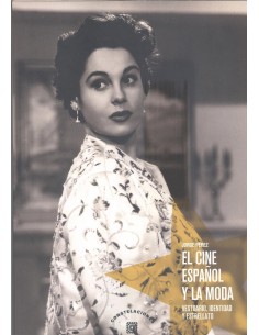 EL CINE ESPANOL Y LA MODA