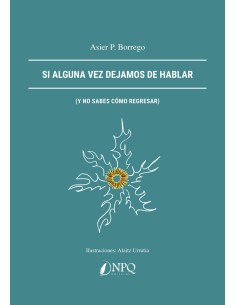 Si alguna vez dejamos de hablar