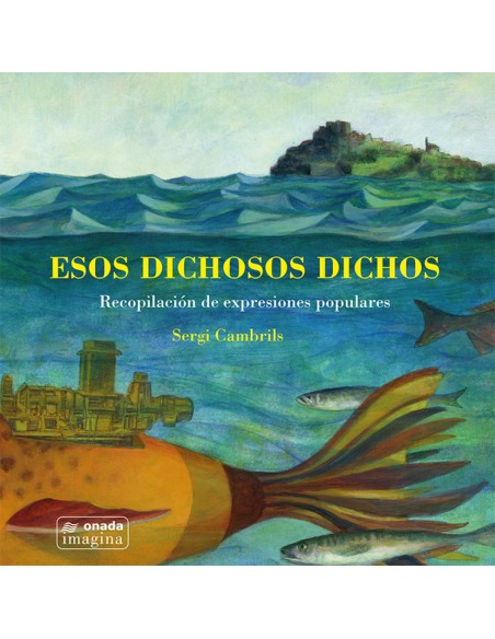 Esos dichosos dichos