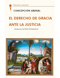 El derecho de gracia ante la justicia