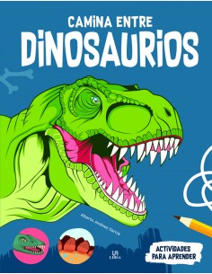 Camina Entre Dinosaurios