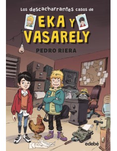 1 LOS DESCACHARRANTES CASOS DE EKA Y VASARELY