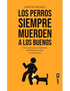 Los perros siempre muerden a los buenos