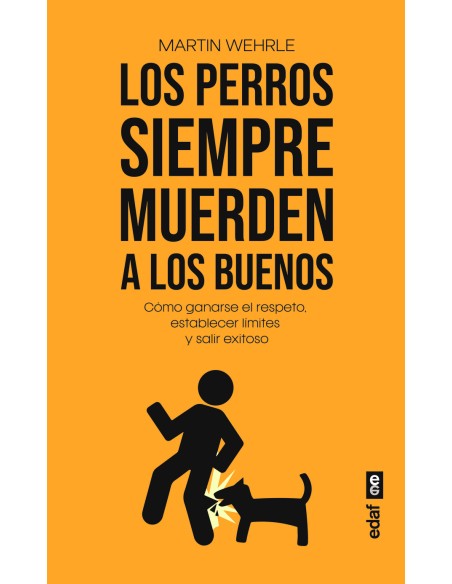 Los perros siempre muerden a los buenos