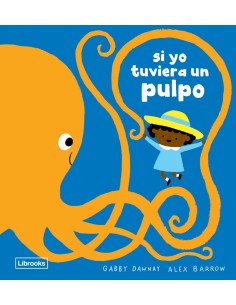 Si yo tuviera un pulpo