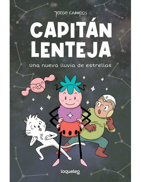 Una nueva lluvia de estrellas Capitan Lenteja 2