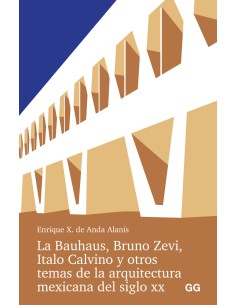 Bauhaus bruno zevi italo calvino y otros temas arquitect