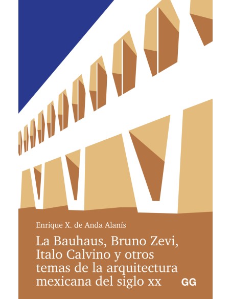 Bauhaus bruno zevi italo calvino y otros temas arquitect