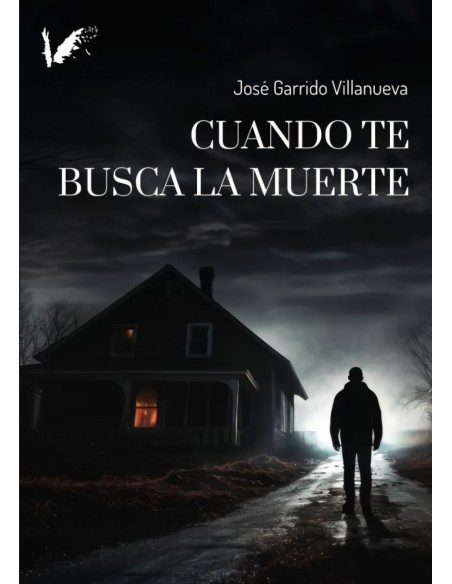Cuando te busca la muerte