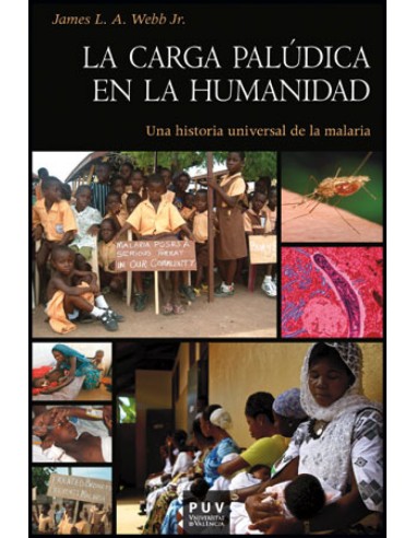 Carga paludica en la humanidad historia universal malaria