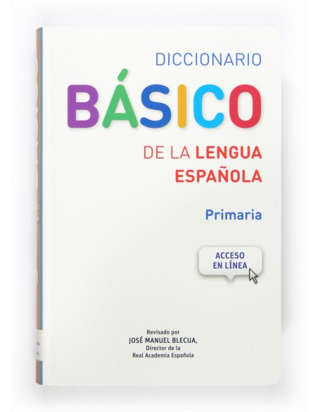 Diccionario basico de la lengua espanolaPrimaria Diccionario basico de la lengua espanolaPrimaria