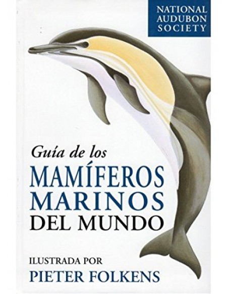 Guia de los mamiferos marinos del mundo