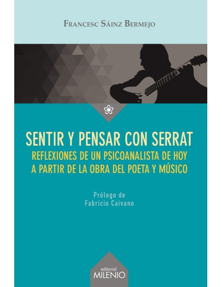 Sentir y pensar con Serrat