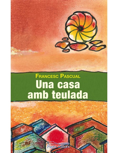 Una casa amb teulada