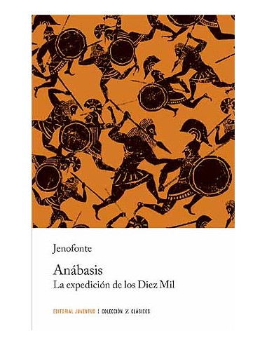 Anabasis la expedicion de los diez mil