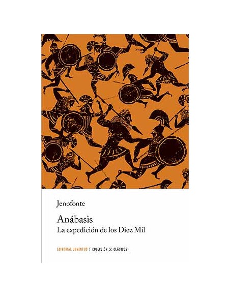 Anabasis la expedicion de los diez mil