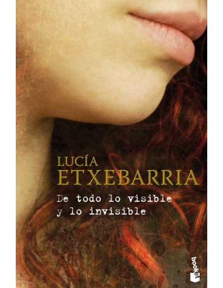 De todo lo visible y lo invisible