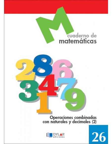 MATEMATICAS 26 Operaciones combinadas con naturales y decimales 2