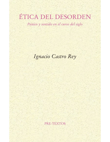 ETICA DEL DESORDEN
