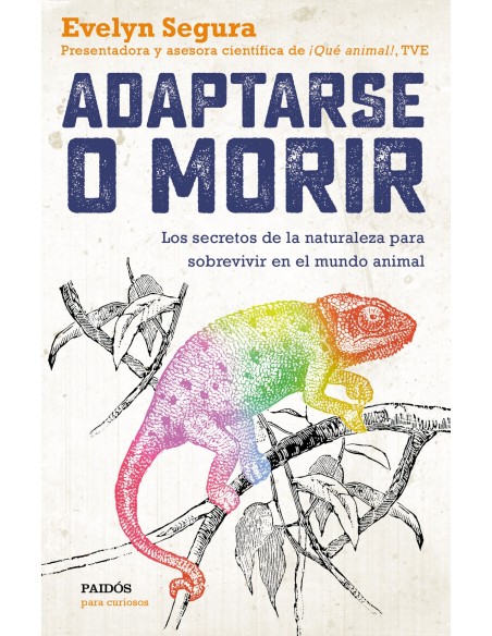 ADAPTARSE O MORIR