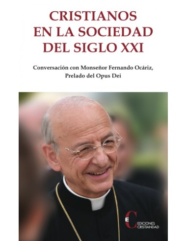 CRISTIANOS EN LA SOCIEDAD DEL SIGLO XXI