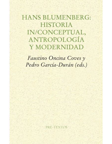 Hans Blumenberg Historia in conceptual antropologia y modernidad
