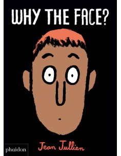 WHY THE FACE