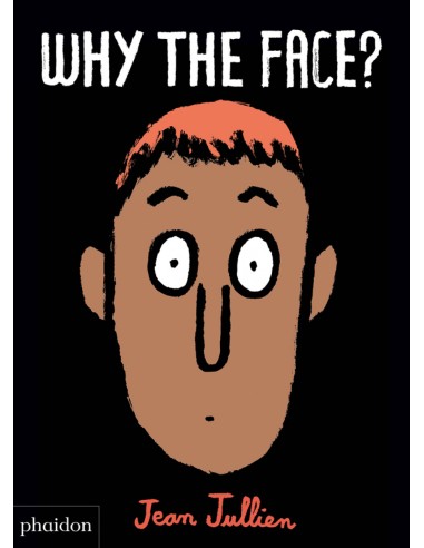 WHY THE FACE