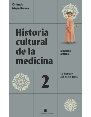 Historia cultural de la medicina Vol 2