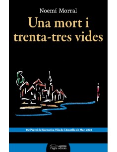 Una mort i trenta tres vides