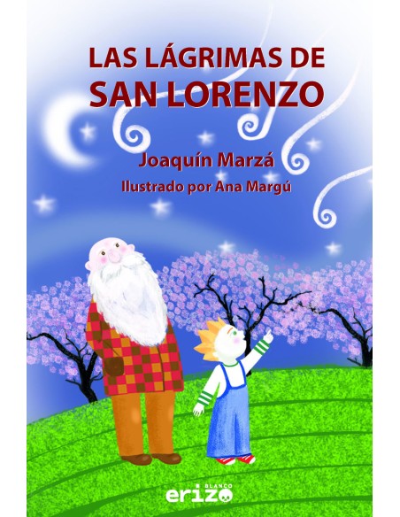 Las lagrimas de San Lorenzo