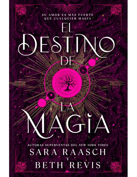 El destino de la magia