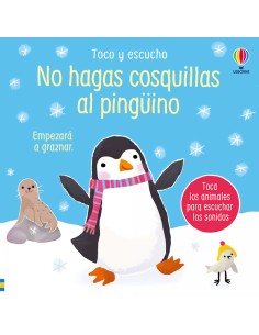 NO HAGAS COSQUILLAS AL PINGUINO
