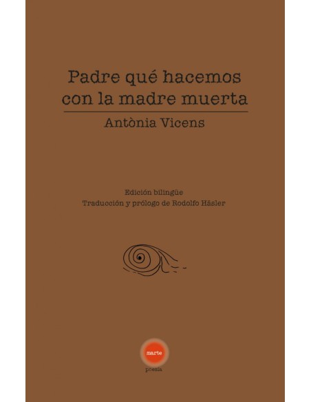 Padre que hacemos con la madre muerta