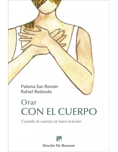 ORAR CON EL CUERPO