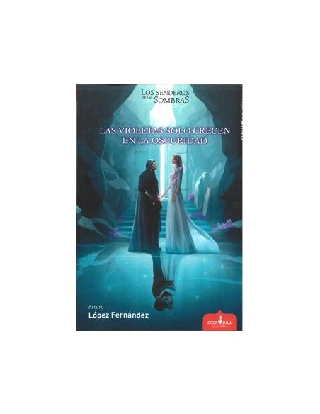 LOS SENDEROS DE LAS SOMBRAS