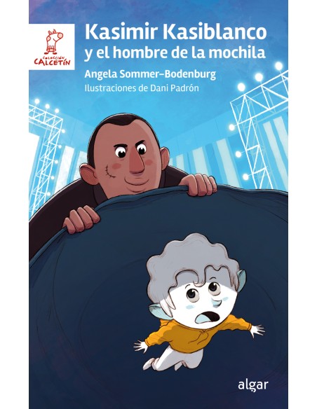 Kasimir Kasiblanco y el hombre de la mochila