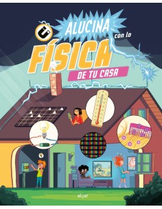 Alucina con la fisica de tu casa