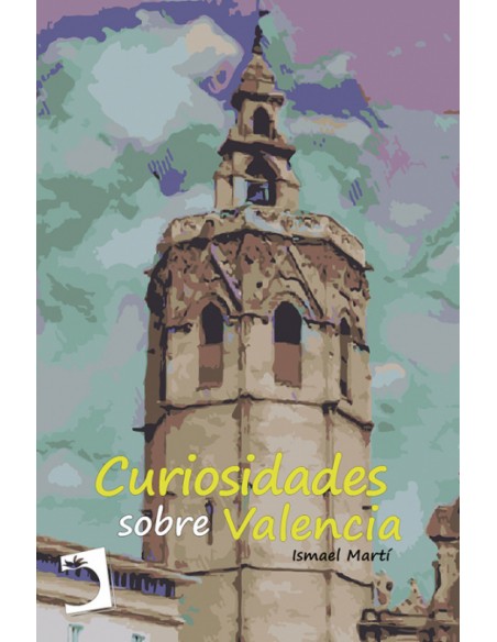 CURIOSIDADES SOBRE VALENCIA
