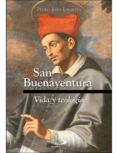 San buenaventura vida y teologia