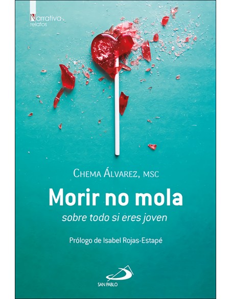 Morir no mola sobre todo si eres joven