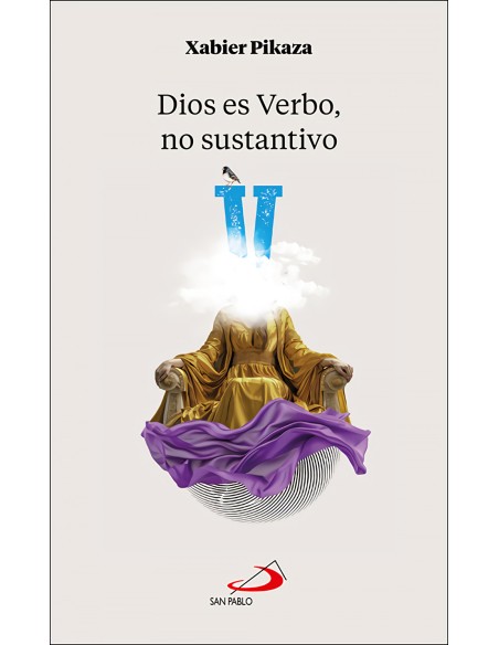 Dios es verbo no sustantivo