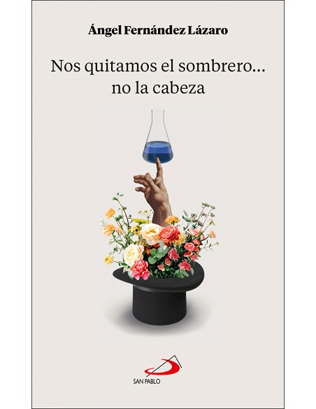 Nos quitamos el sombrerono la cabeza ahora lo entiendo